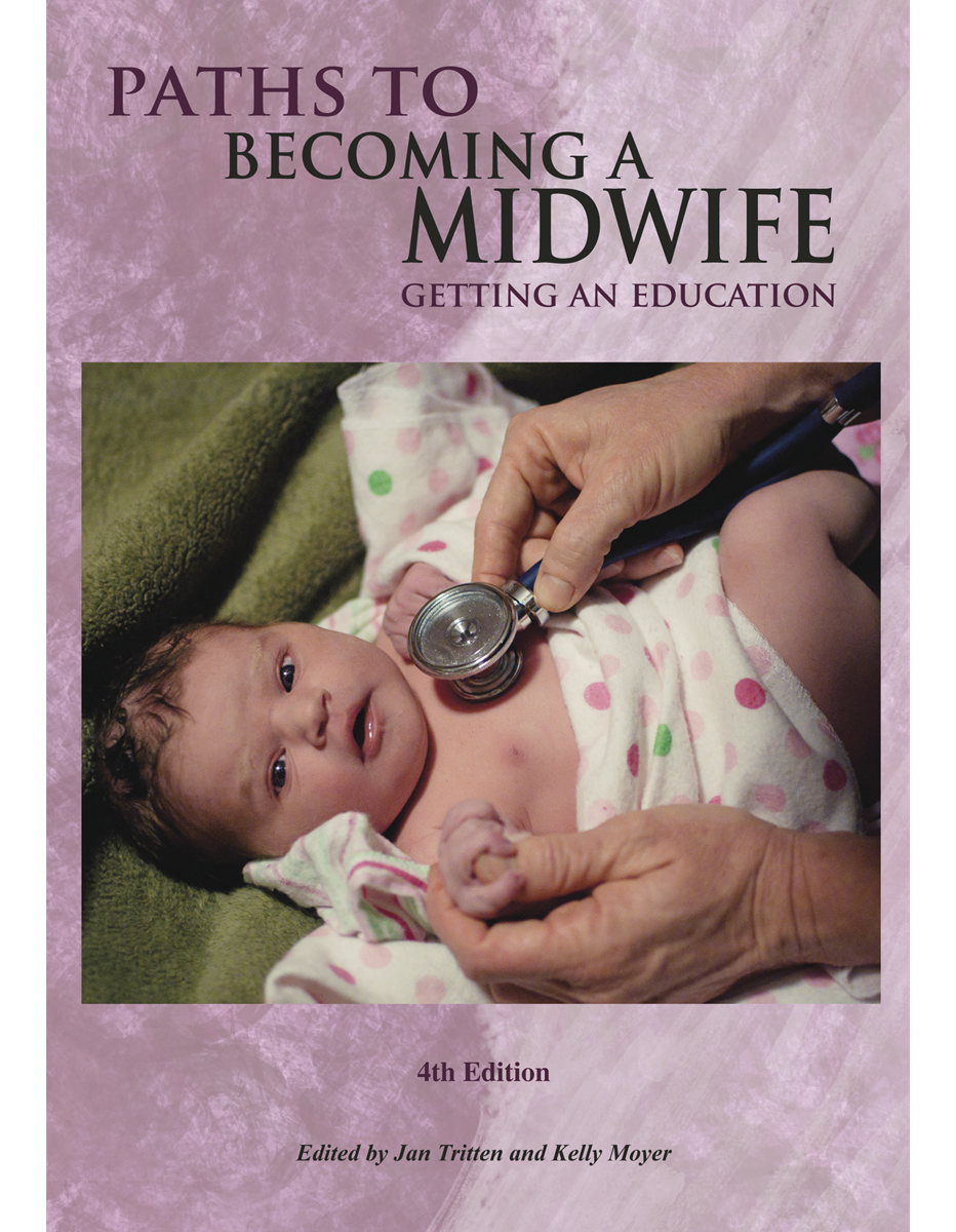 Midwifery Today Paths To Becoming A Midwife Getting An Education 4th