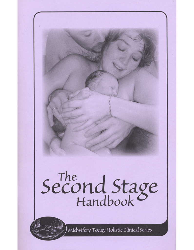 midwifery-today-the-second-stage-handbook-the-heart-and-science-of-birth